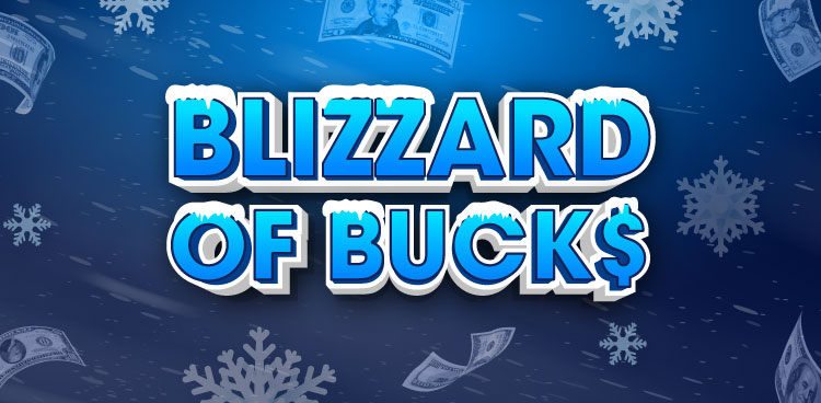Blizzard of Bucks
